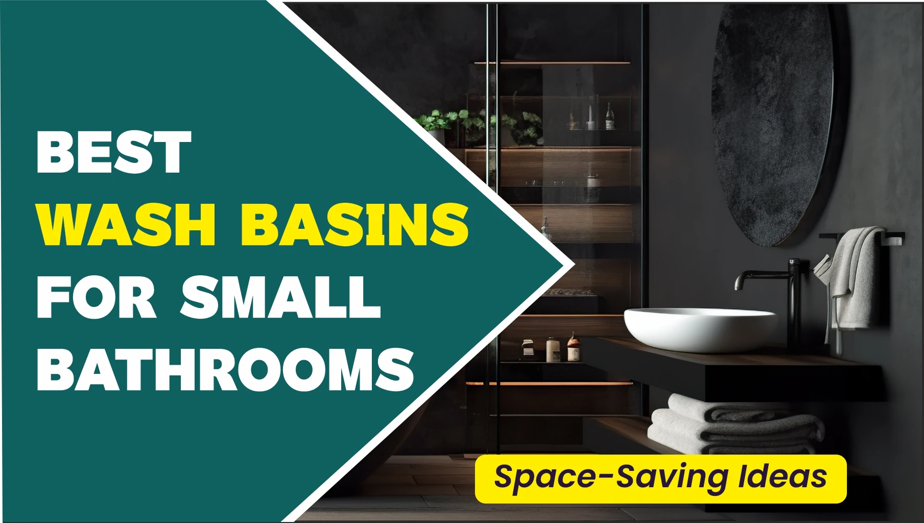 Best Wash Basins for Small Bathrooms